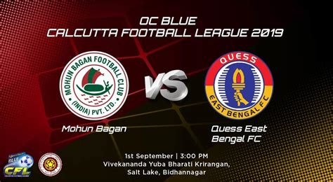 Oc Blue Calcutta Football League 2019 Mohun Bagan Ac Vs Quess East