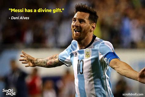 15 Powerful Quotes About Lionel Messi That Show He Is The Best