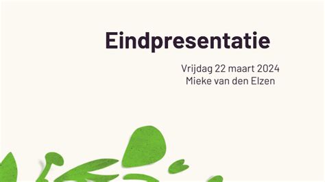 Eindopdracht By Mieke Van Den Elzen On Prezi