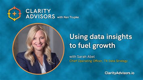 Sarah Abel Using Data Insights To Fuel Growth Youtube