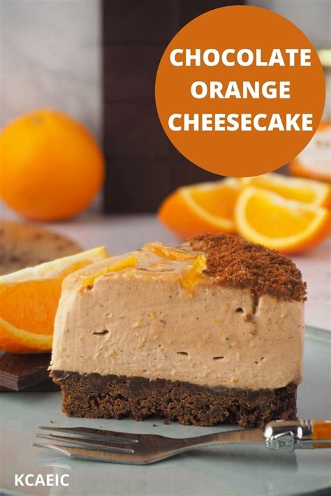 This Chocolate Orange Cheesecake Takes These Two Fabulous Flavors And