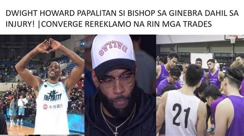 Papalitan Si Bishop Sa Ginebra Dahil Sa Injury Converge Galit Sa Smc