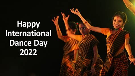 International Dance Day 2022 Images And Hd Wallpapers For Free Download