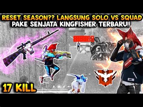 SOLO VS SQUAD SETELAH RESET SEASON BAR BAR PAKE SENJATA TERBARU