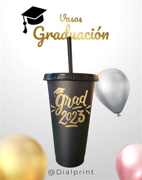 Vasos Personalizados Para Graduaci N Variedad De Colores Y Dise Os