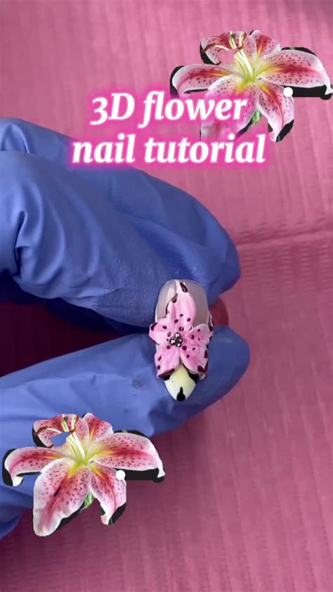 Nail Art Breakdown D Gel Flower Tutorial How To Use D Sculpting