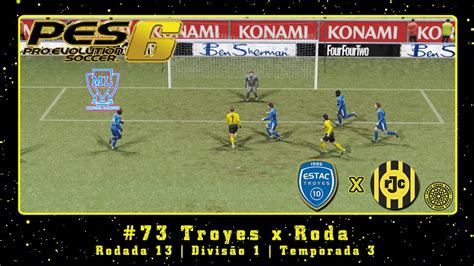 Pro Evolution Soccer 6 PS2 ML 73 Troyes x Roda Rodada 13 Divisão