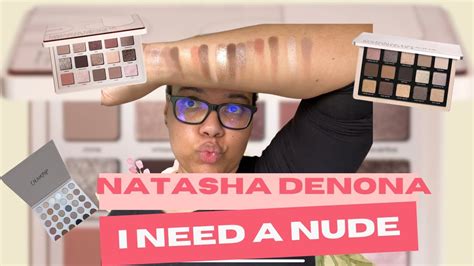 Natasha Denona I Need A Nude Palette First Impressions All The