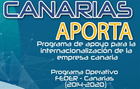 Proexca Gobierno De Canarias Convoca La Nueva Edici N Del Programa