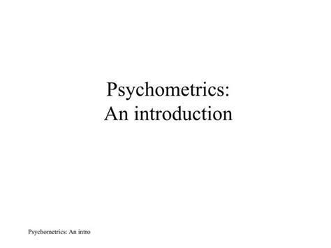 Ppt Psychometrics An Introduction Powerpoint Presentation Free