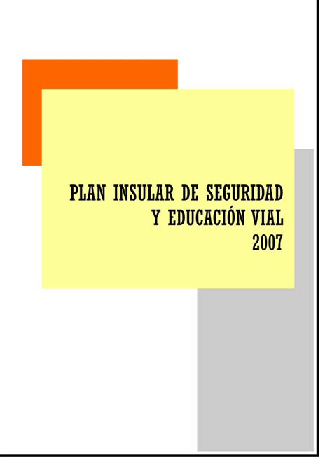 PDF PLAN INSULAR DE SEGURIDAD Y EDUCACIÓN VIAL PDF fileEl Plan