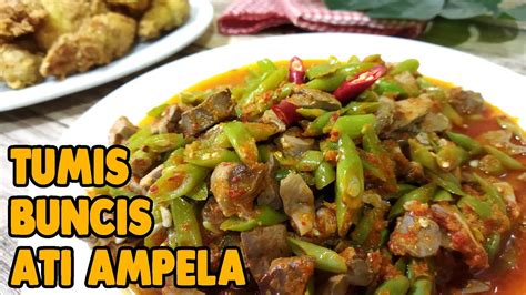 Resep Sambal Goreng Buncis Dan Ati Ampela Menu Isian Nasi Kotak Youtube