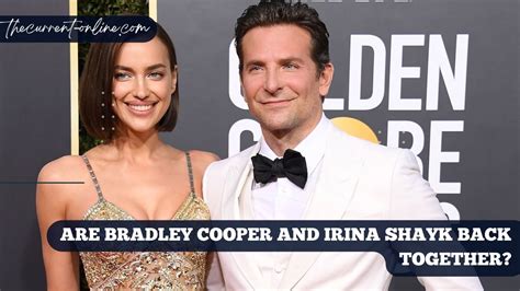 Are Bradley Cooper And Irina Shayk Back Together Truth Behind Their