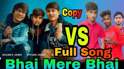 Bhai Mere Bhai Song Sourav Joshi L Sourav Joshi Vlogs Sahil Joshi Vlogs