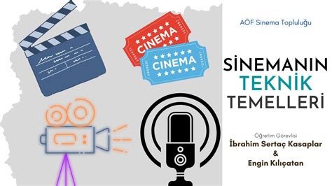 Sinemanın Teknik Temelleri Söyleşi ve Online Seminer AÖF Sinema