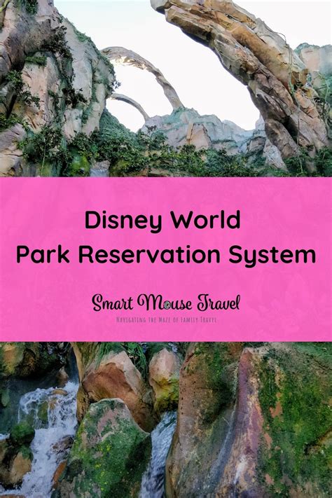 Disney World Park Pass Reservation System Smart Mouse Travel