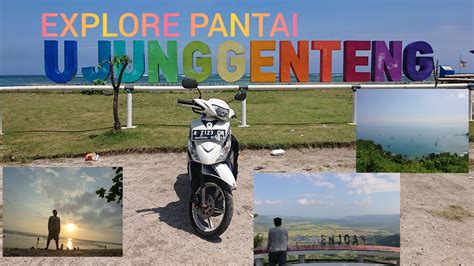 EXPLORE PANTAI UJUNG GENTENG YANG SANGAT MANTAP JIWA TEMPAT