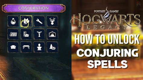 How To Unlock More Conjuring Spells In Hogwarts Legacy Youtube