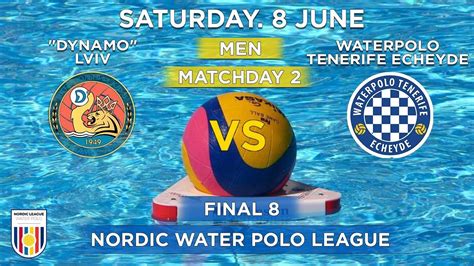 DYNAMO LVIV WATERPOLO TENERIFE ECHEYDE NORDIC WATER POLO LEAGUE