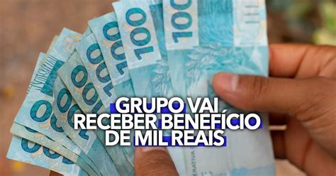 Estes Brasileiros Vão Começar A Receber Benefício De Mil Reais Em Breve