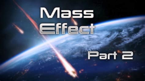 Lets Play Mass Effect Part 2 Erste Schüsse und Verluste YouTube