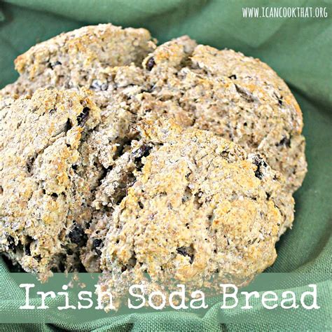 Irish Soda Bread With Raisins And Caraway Seeds Recipe I Can Cook That I Can Cook That