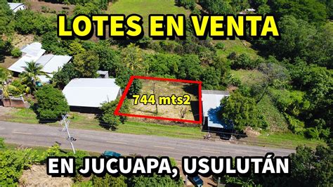 Se Venden Tres Lotes De X O Total En Jucuapa Usulutan El Salvador