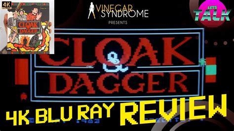 Cloak And Dagger 4k Blu Ray Review Vinegar Syndrome A Must Own Youtube