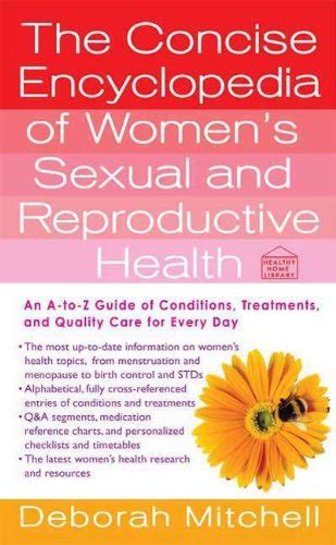 The Concise Encyclopedia Of Womens Sexual And Reproductive Health An A To Z Guide Of