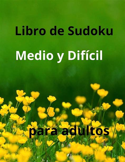 Buy Libro De Sudoku Medio Y Dif Cil Para Adultos Incre Ble Libro De