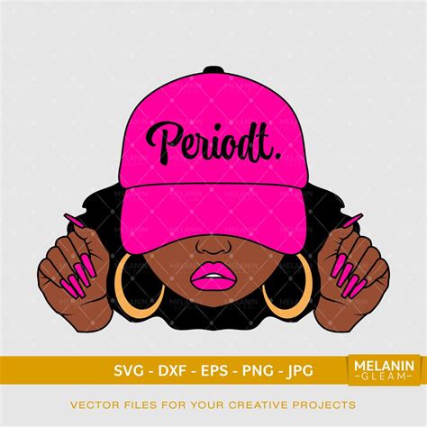 Periodt Woman Cap 2 Melanin Black Woman Svg Afro Woman Svg Black