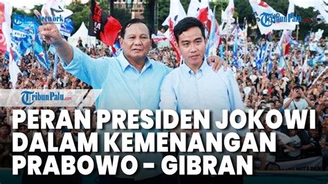 Presiden Jokowi Disebut Berperan Besar Pada Kemenangan Prabowo Gibran