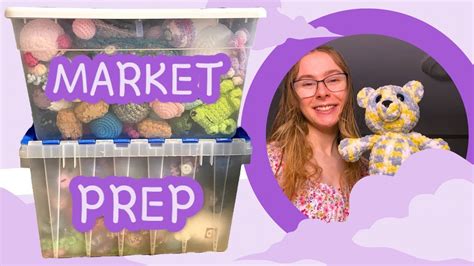 Crochet Amigurumi Market Prep Crochet Business Vlog Getting Things