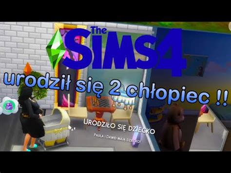 Mamy Drugie Dziecko The Sims 4 Po Polsku YouTube