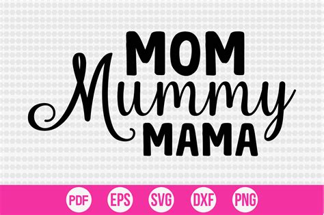 Mom Mummy Mama Graphic By Creativemim2001 · Creative Fabrica