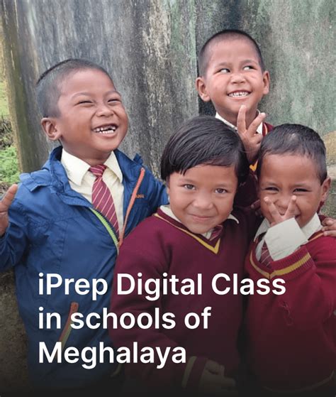 IPrep Digital Class In Schools Of Meghalaya IDream Education