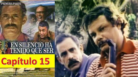 15 En Silencio ha Tenido que Ser Serie de TV Año 1979 YouTube