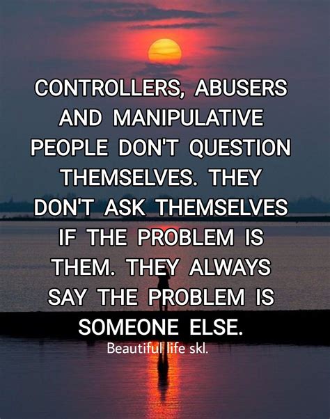 Pin By Linda Saller On My Style Manipulative People Problem Quotes Manipulative People Quotes