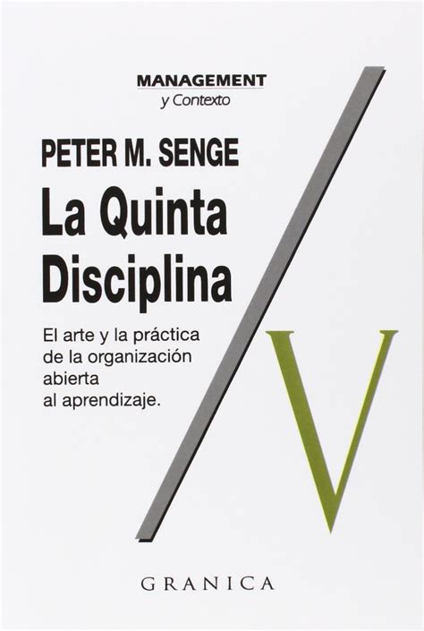 Buy La Quinta Disciplina Como Impulsar El Aprendizaje En La