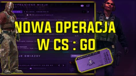 Nowa Operacja W Cs Go Nowe Skiny Do Postaci Operacja Shattered Web