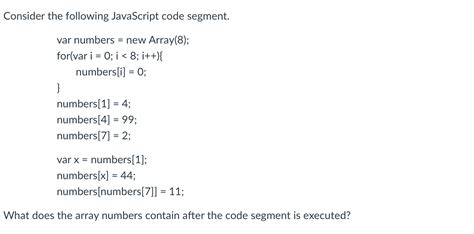 Solved Consider The Following Javascript Code Segment Var