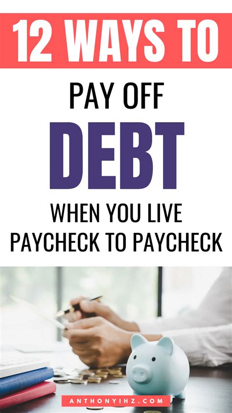 How To Pay Off Debt When Living Paycheck To Paycheck