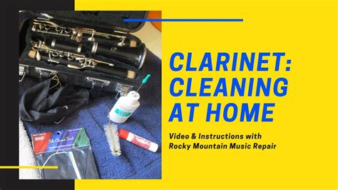 Cleaning Your Clarinet At Home Youtube