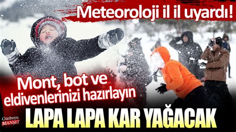 Meteoroloji Uyard Mont Ve Eldivenlerinizi Haz Rlay N Lapa Lapa