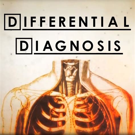 Differential Diagnosis