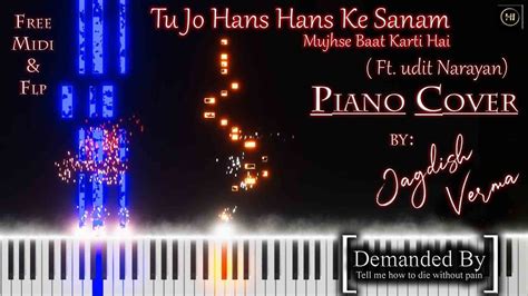 Tu Jo Hans Hans Ke Sanam Mujhse Baat Karti Hai Piano Cover By Jagdish