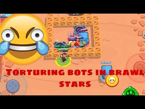 Torturing Bots In Brawl Stars Youtube