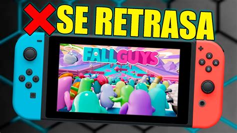 Fall Guys Se Retrasa En Nintendo Switch Youtube