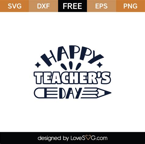 Free Happy Teacher S Day SVG Cut File Lovesvg