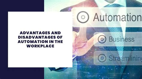 9 Ventajas y desventajas de la automatización en el lugar de trabajo